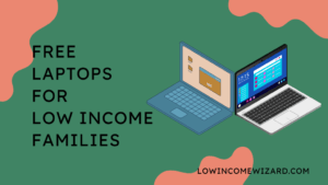Free Laptops For Low Income Families