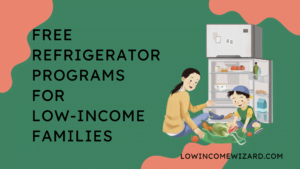 Free Refrigerator For Low-Income Families