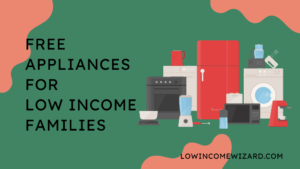 Free Appliances For Low Income Families