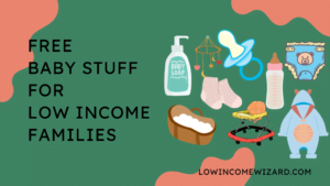 Free Baby Stuff for Low Income Families